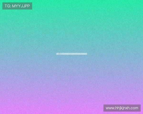 乐动ld体育直播的优势与特色分析助你选择最优观看平台 乐动ld体育直播的优势与特色分析助你选择最优观看平台